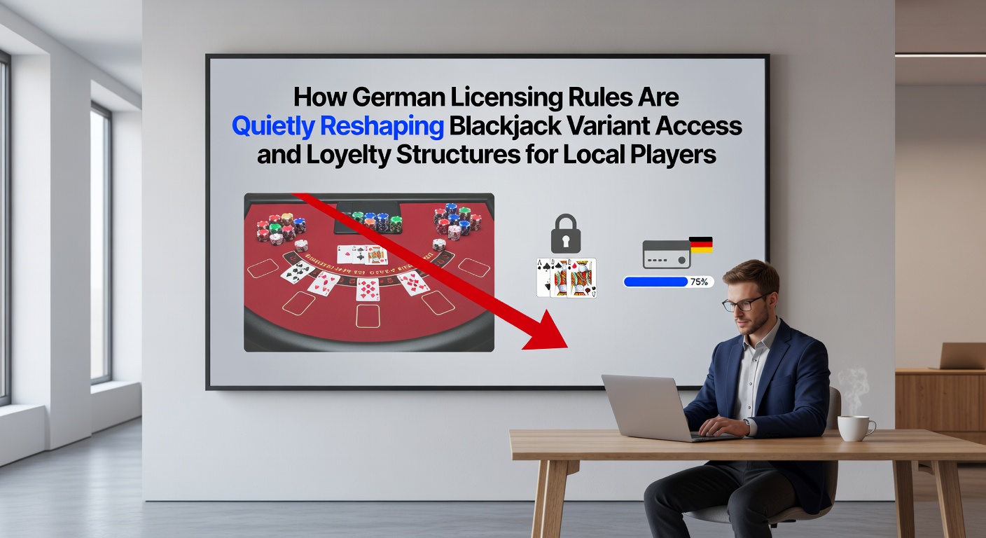 Überblick über deutsche Lizenzregeln und Blackjack-Varianten in Online-Casinos